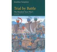 Hundred Years War Vol 1 : Trial by Battle