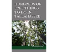 HUNDREDS OF FREE THINGS TO DO IN TALLAHASSEE: Florida, USA