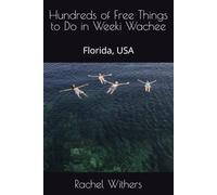 Hundreds of Free Things to Do in Weeki Wachee: Florida, USA