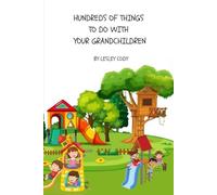 Hundreds of Things to do with your Grandchildren