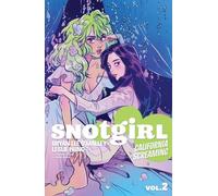 Snotgirl Volume 2: California Screaming