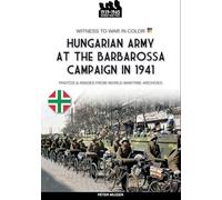 Hungarian army at the Barbarossa campaign in 1941