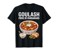 Hungarian Goulash Pride Traditional Food Lover T-Shirt