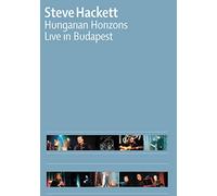 Steve Hackett - Hungarian Horizons: Live in Budapest