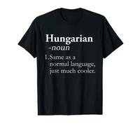 Hungarian Language Hungary Translator Linguistics joke T-Shirt
