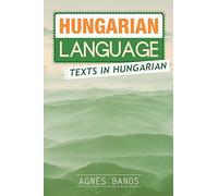 Hungarian Language: Texts in Hungarian
