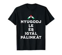 Hungarian Palinka Funny Hungary Traditional Strong Drink T-Shirt