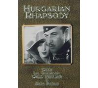 Hungarian Rhapsody [DVD] [NTSC]