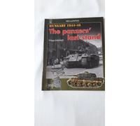 Hungary 1944-1945: The Panzers’ last stand (Men & Battles)