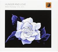 Hunger and Love - Billie Holiday 1915-2015