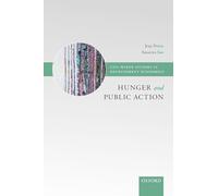 Hunger and Public Action (Wider Studies in Development Economics)