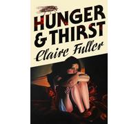 Hunger and Thirst