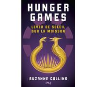 Hunger Games - Lever de soleil sur la moisson