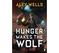 Hunger Makes the Wolf (Ghost Wolves 1)