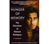 Hunger of Memory: The Education of Richard Rodriguez