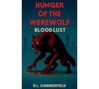 Hunger of the Werewolf 2: Blood Lust