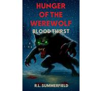 Hunger of the Werewolf 3: Blood Thirst