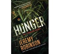 Hunger - The Complete Trilogy