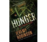 Hunger: The Complete Trilogy