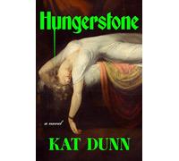 Hungerstone: A Novel