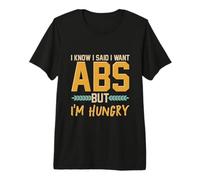 Hungry Design for Fast Food Lover - Want ABS But I'm Hungry Premium T-Shirt
