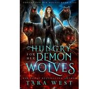 Hungry for Her Demon Wolves: 9 (Hungry for Her Wolves)