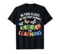 Hungry for Learning in This Classroom Students T-Shirt