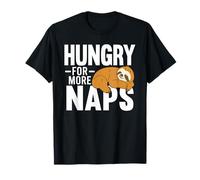 Hungry for More Naps Funny Sloth Sleep Vibes T-Shirt