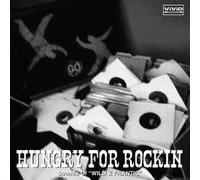 Hungry for Rockin Vol.5 - Wild & Frantic