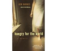 Hungry for the World: A Memoir