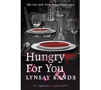 Hungry For You: Book Fourteen (ARGENEAU VAMPIRE)