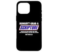 Hungry Grab a Scripture Blessed Are Those Who Hunger Gifts Case for iPhone 16 Pro Max