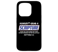 Hungry Grab A Scripture Funny Christian God Jesus Men Women Case for iPhone 15 Pro
