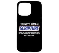 Hungry Grab A Scripture Funny Christian God Jesus Men Women Case for iPhone 15 Pro Max