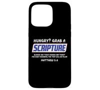 Hungry Grab A Scripture Funny Christian God Jesus Men Women Case for iPhone 15 Pro Max