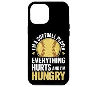 Hungry Softball Player Everything Hurts Daily Grind Case for iPhone 12 Pro Max