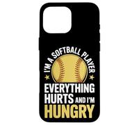 Hungry Softball Player Everything Hurts Daily Grind Case for iPhone 16 Pro Max