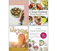 Hungry Woman [Hardcover], Clean Eating Made Simple, The Good Food Menopause Diet Cookbook & The Healthy Medic Food for Life 4 Books Collection Set