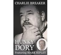 Hunky-Dory: Featuring Mark Ripley