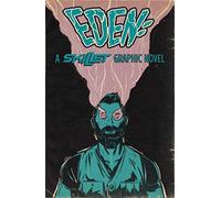 Hunt, Chris - Eden:A Skillet Graphic Novel