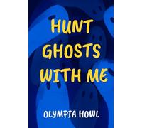 Hunt Ghosts with Me