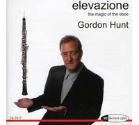 Hunt, Gordon - Elevazione - The Magic Of The Oboe