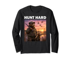 Hunt Hard Bear Hunter Hunting Life Deer Duck Hunting Shirt Long Sleeve T-Shirt