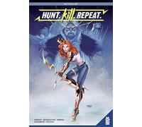 Hunt. Kill. Repeat. Vol. 1 (Hunt. Kill. Repeat., 1)