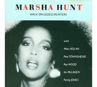 Hunt,Marsha - Walk on Gilded Splinters