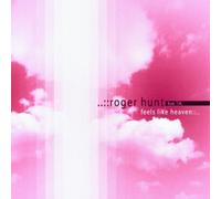 Hunt,Roger Feat.T.N. - Feels Like Heaven