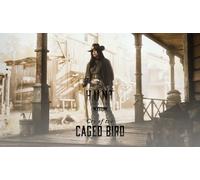 Hunt: Showdown 1896 - Cry of the Caged Bird
