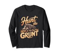 Hunt The Grunt Wild Boar Hog Hunting Rage Long Sleeve T-Shirt