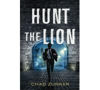 Hunt the Lion: 3 (Sam Callahan)