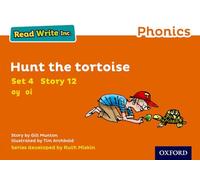 Read Write Inc. Phonics: Hunt the Tortoise (Orange Set 4 Storybook 12)